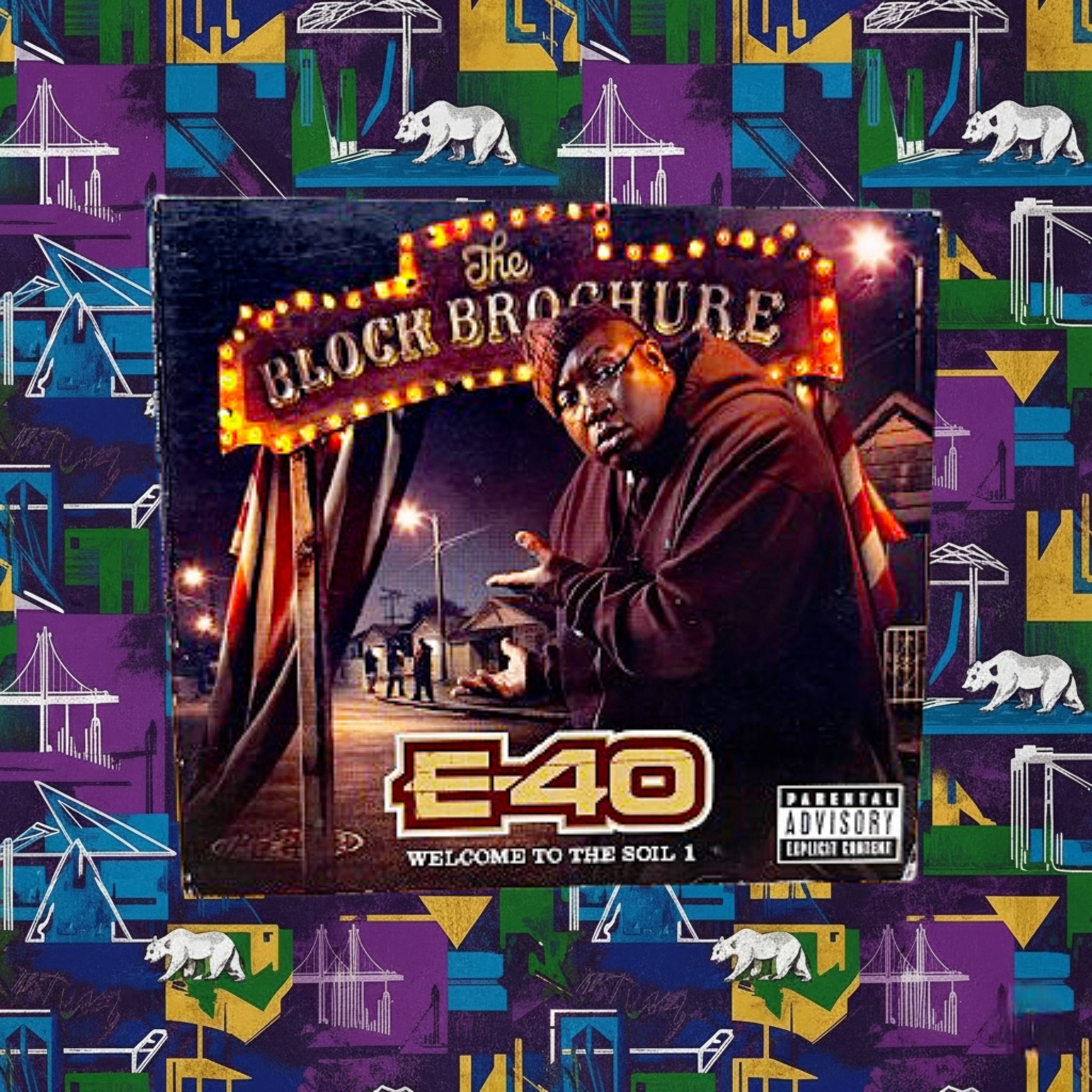 *CLASSIC* E-40 – The Block Brochure: Welcome to the Soil 1 CD (2012)